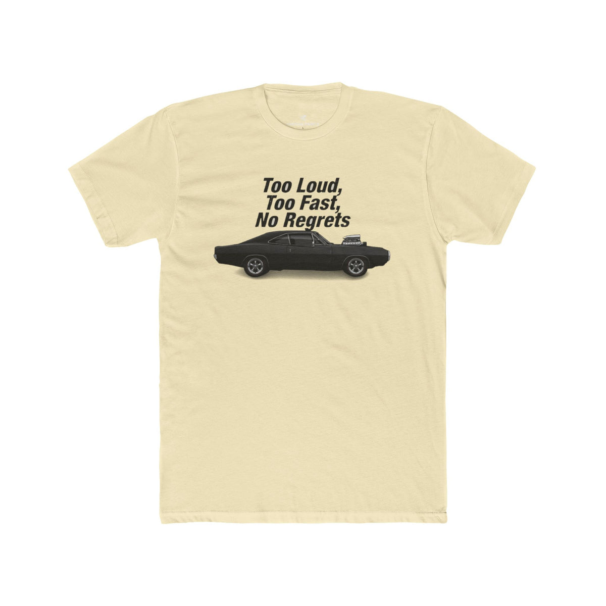 Too Loud, Too Fast, No Regrets" Retro Tee