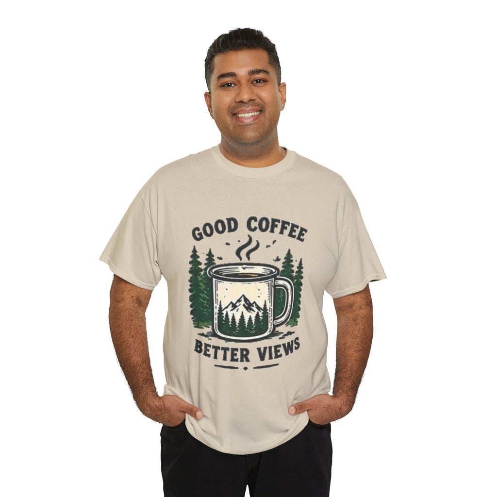Good Coffee Better Views Tee