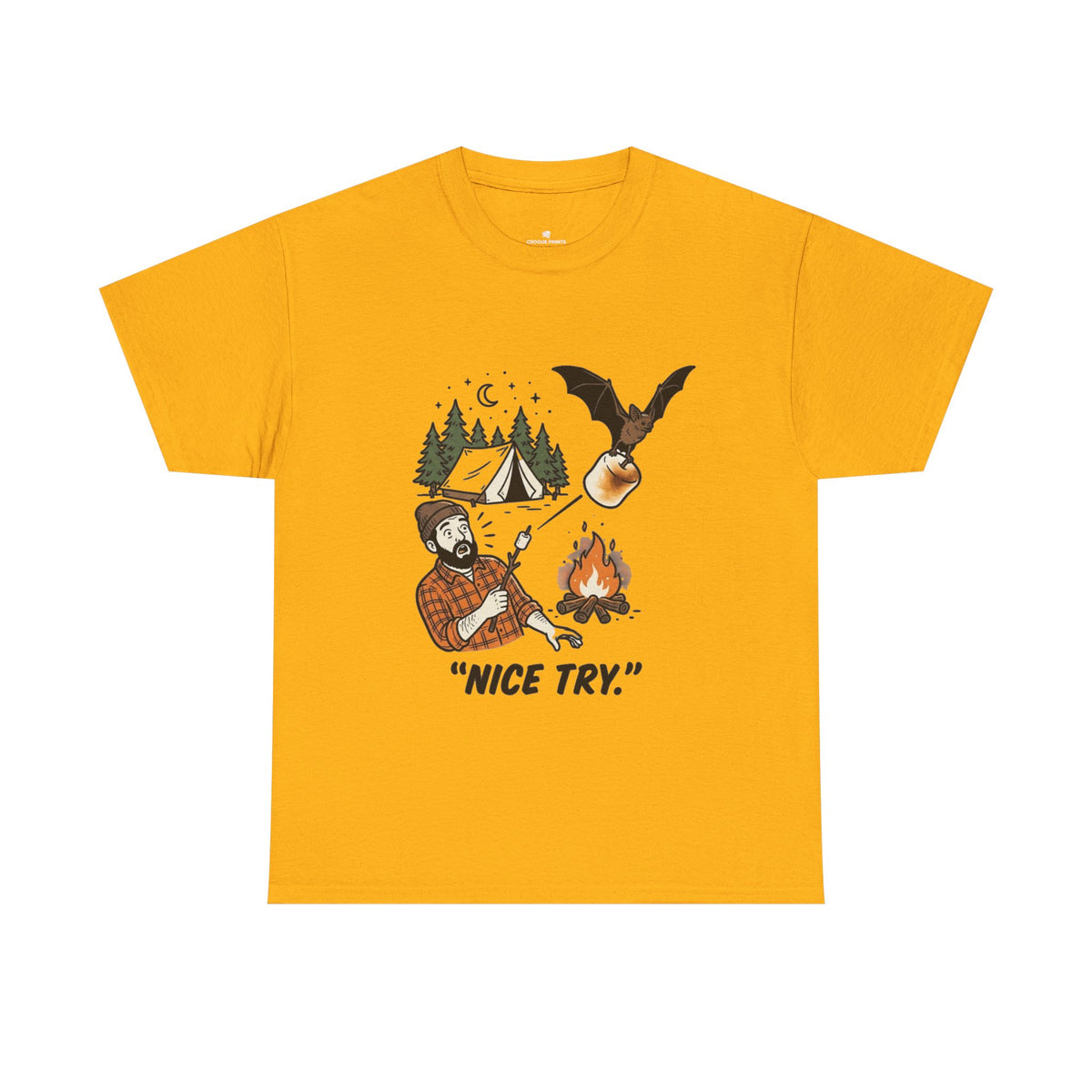 Camping Graphic Tee — 'Nice Try' Funny Outdoors Shirt