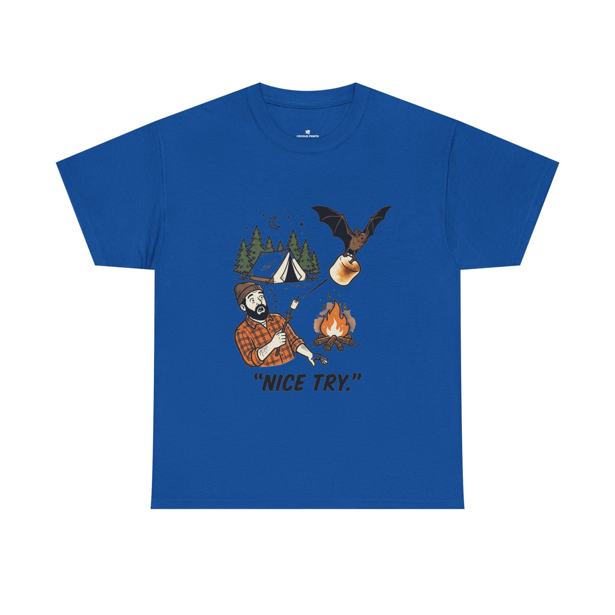 Camping Graphic Tee — 'Nice Try' Funny Outdoors Shirt