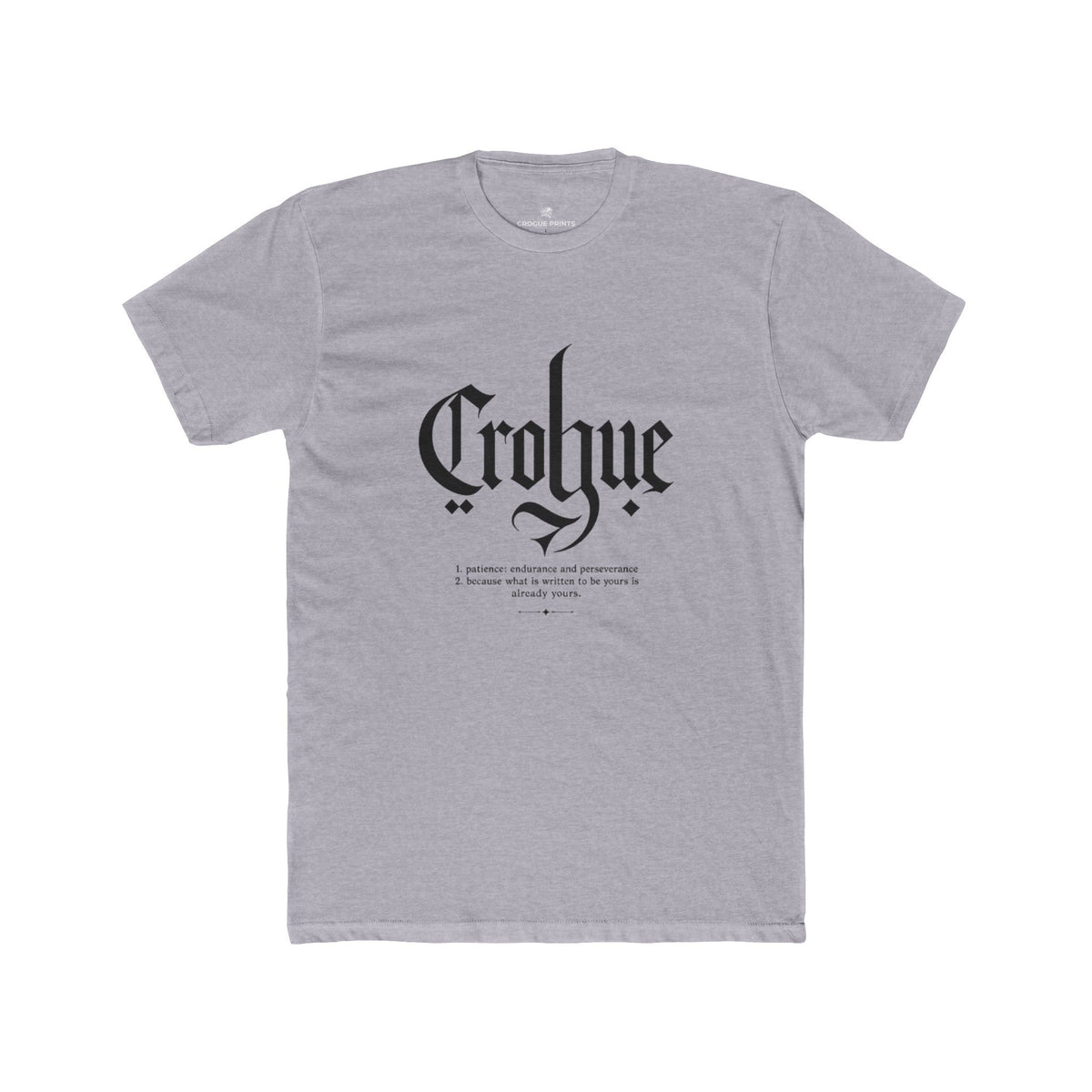 Patience Definition Tee | "What Is Written To Be Yours" Gothic Typography Shirt