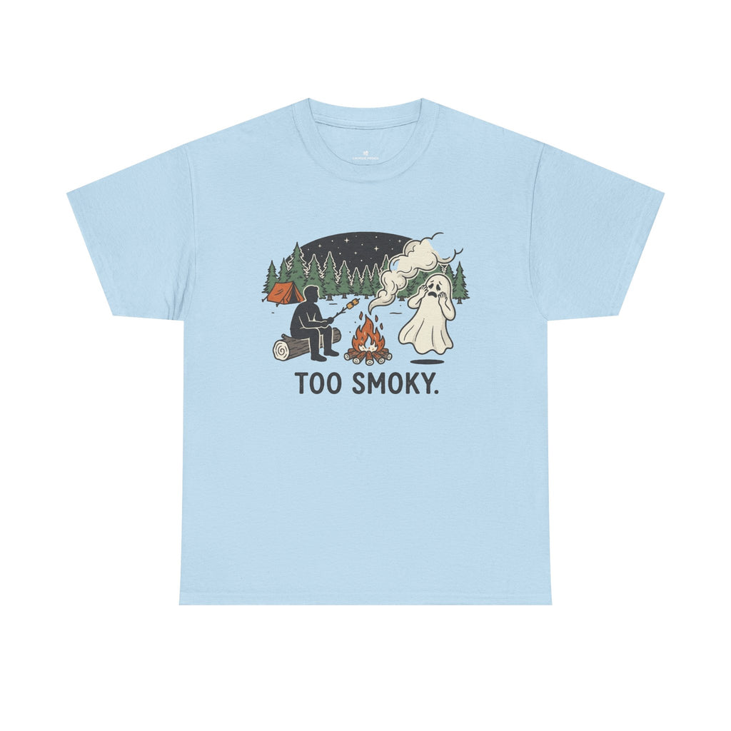 Too Smoky Camping T-Shirt — Funny Ghost & Campfire Tee