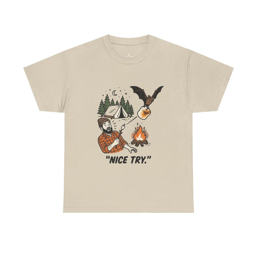 Camping Graphic Tee — 'Nice Try' Funny Outdoors Shirt