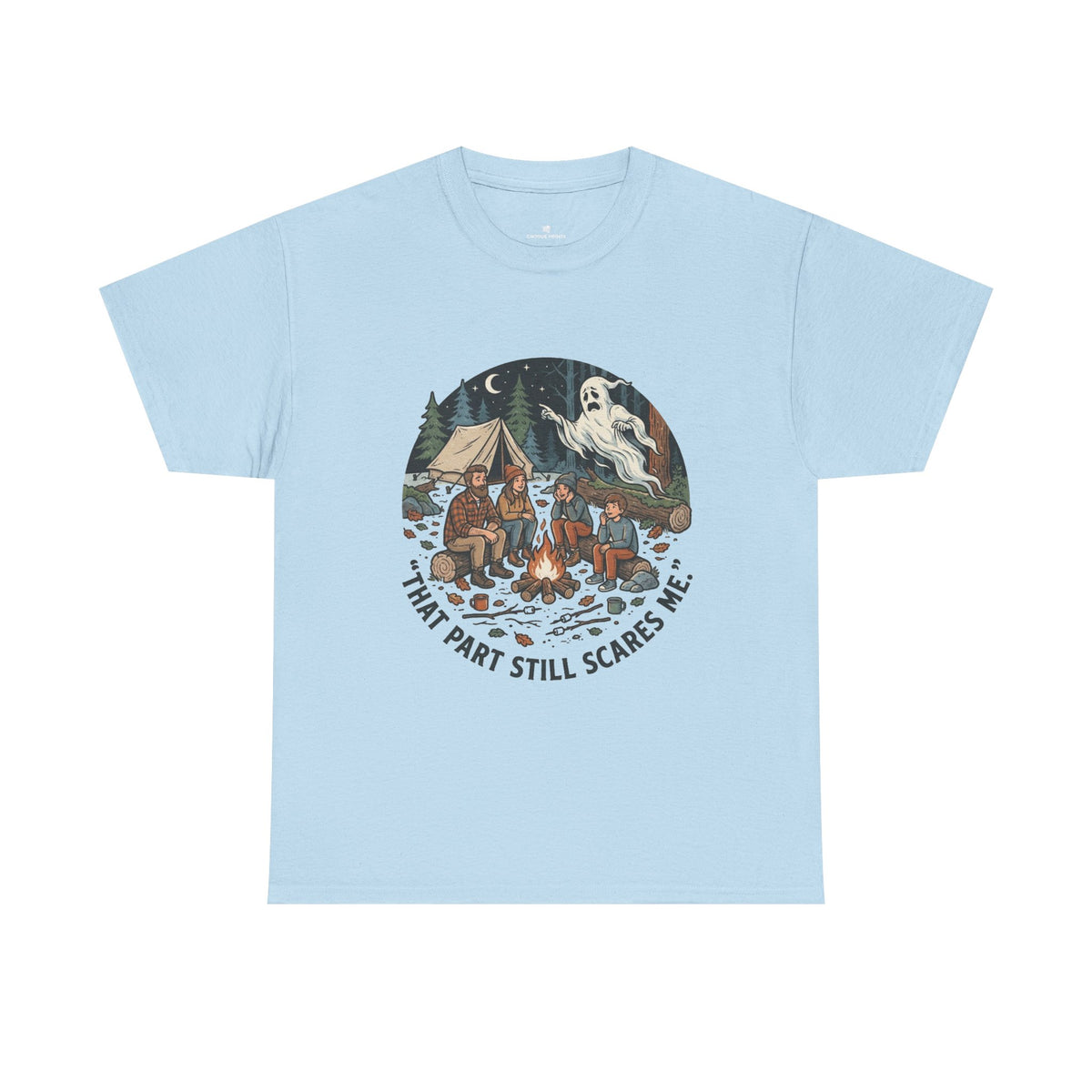 Camping Ghost Tee — "That Part Still Scares Me" Funny Vintage Campfire T-Shirt