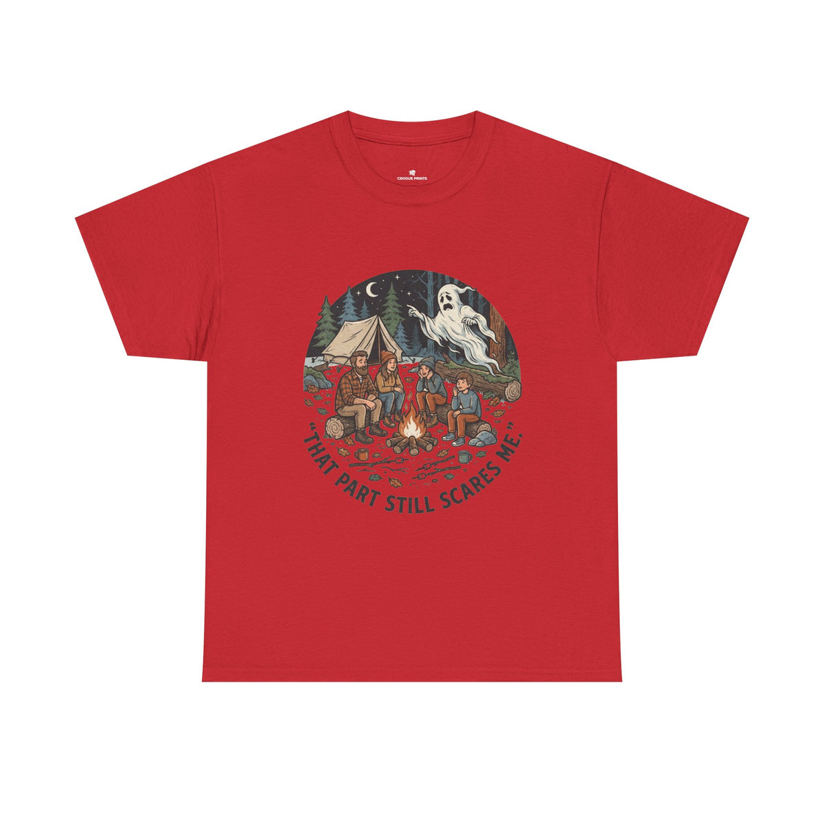 Camping Ghost Tee — "That Part Still Scares Me" Funny Vintage Campfire T-Shirt