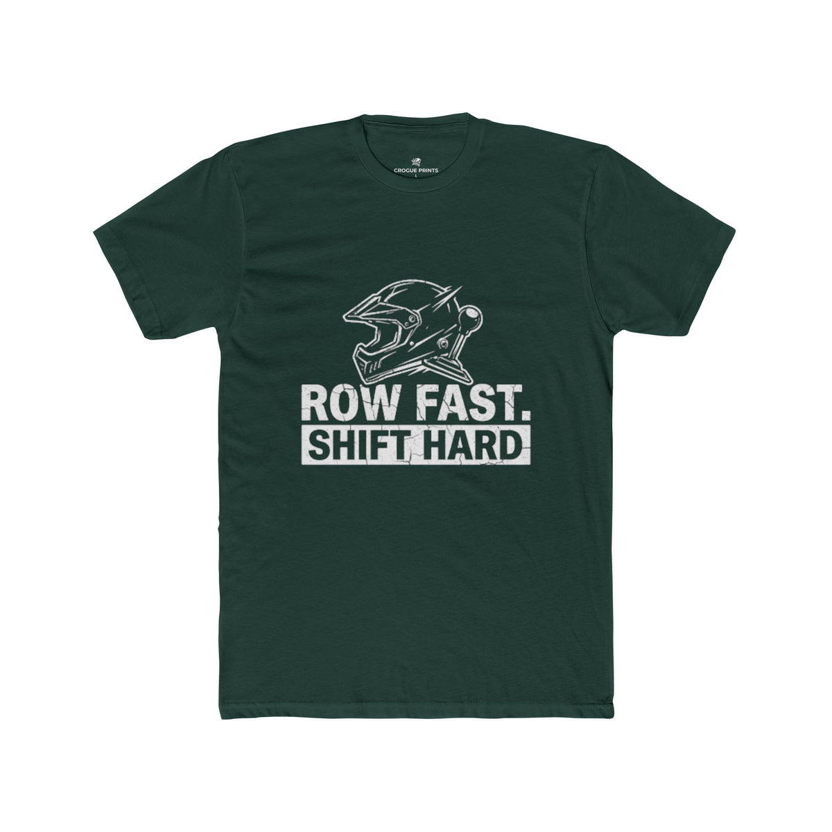 "Row Fast Shift Hard" Graphic T-Shirt | Racing & Manual Transmission Apparel