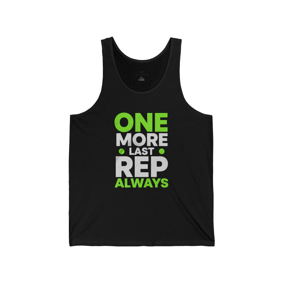 One More Last Rep Always Workout Tank Top | Gym & Fitness Apparel for Men and Women
