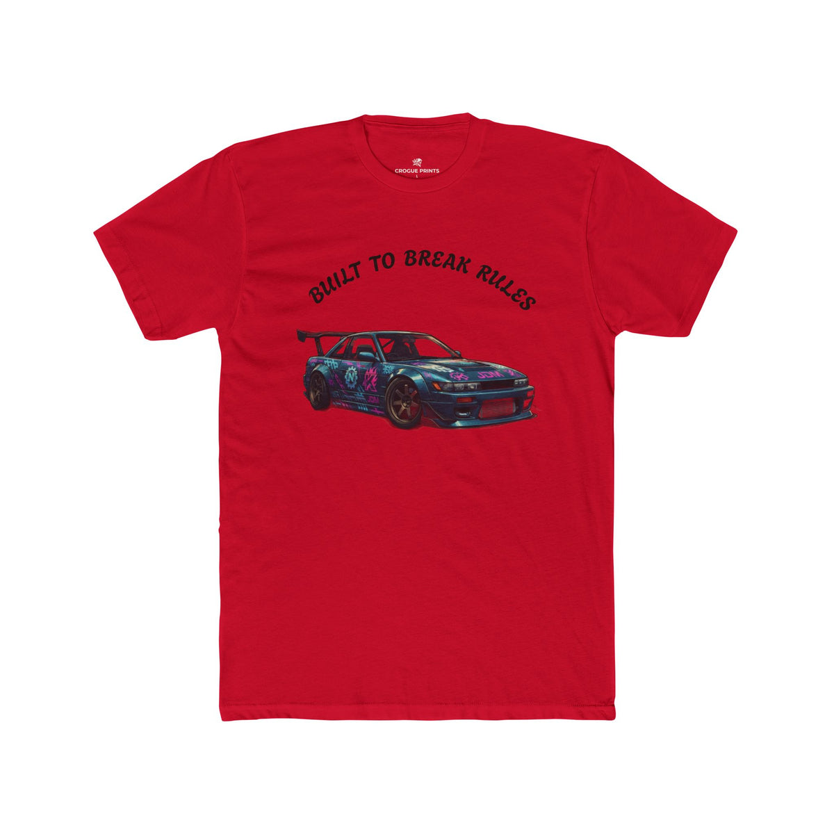 Built to Break Rules JDM Drift Car Graphic T-Shirt
