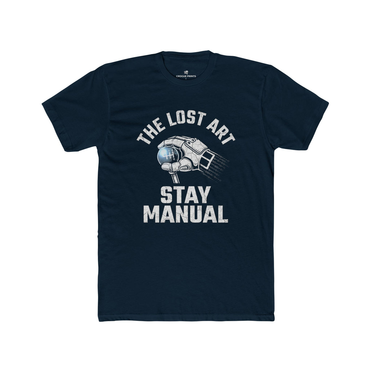 The Lost Art" Manual Transmission T-Shirt | Stay Manual Stick Shift Graphic Tee