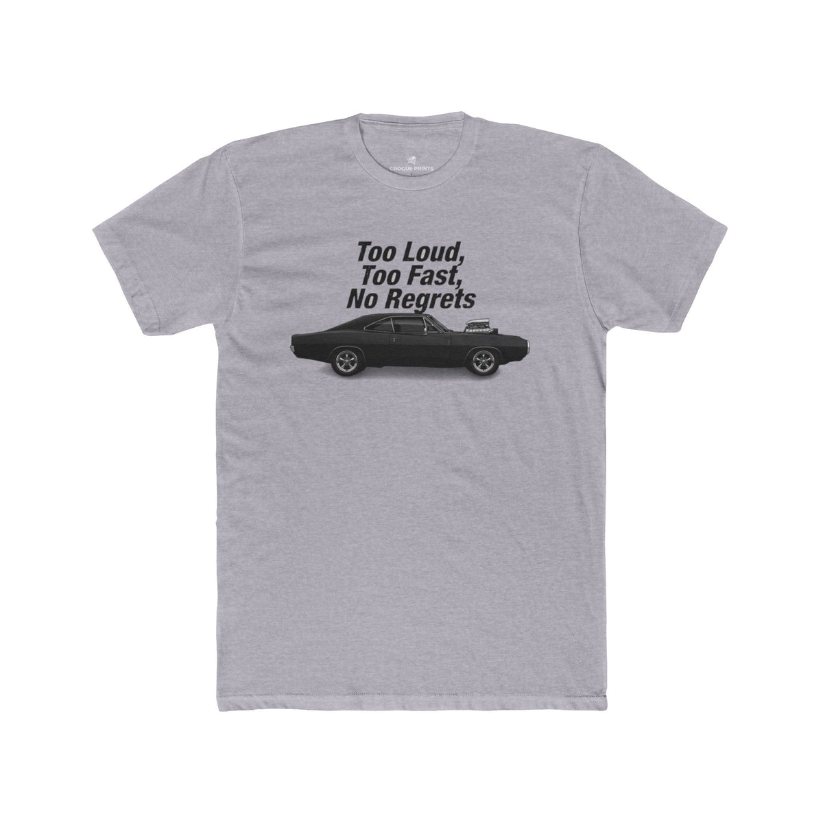 Too Loud, Too Fast, No Regrets" Retro Tee