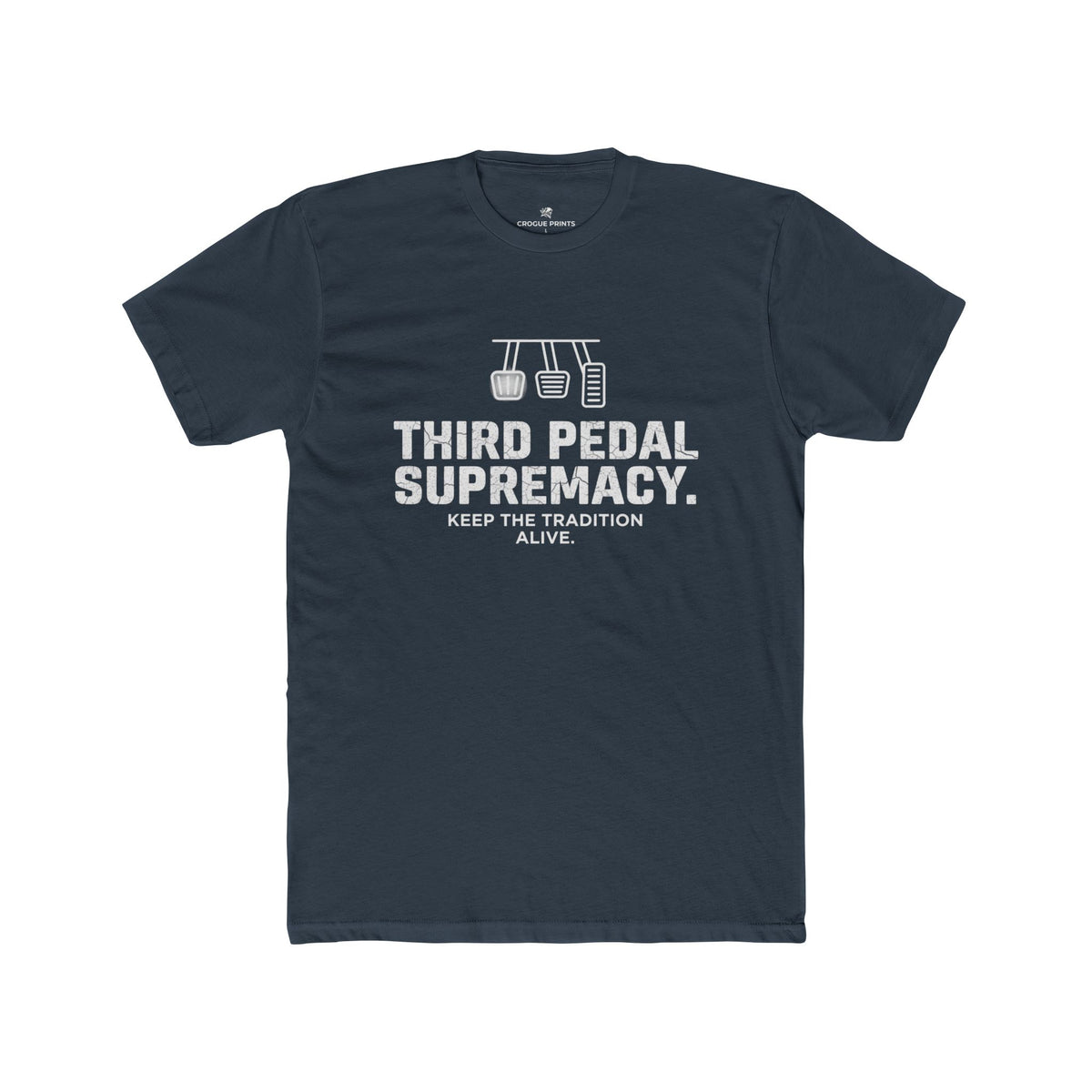 Third Pedal Supremacy" Manual Transmission T-Shirt