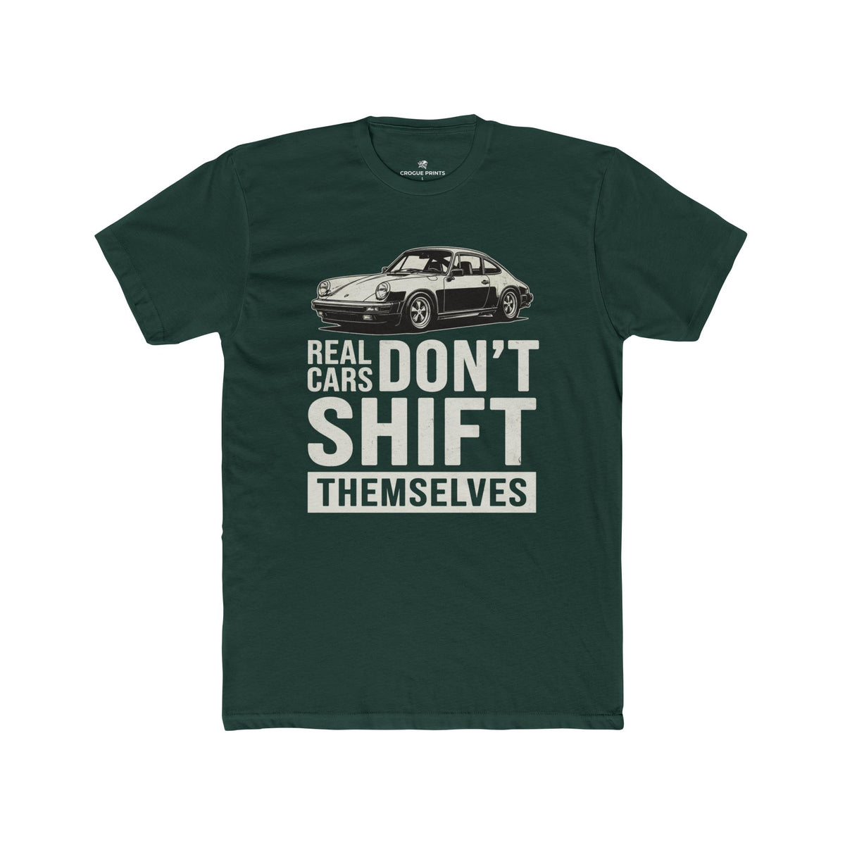 Real Cars Don't Shift Themselves" Classic Sports Car T-Shirt