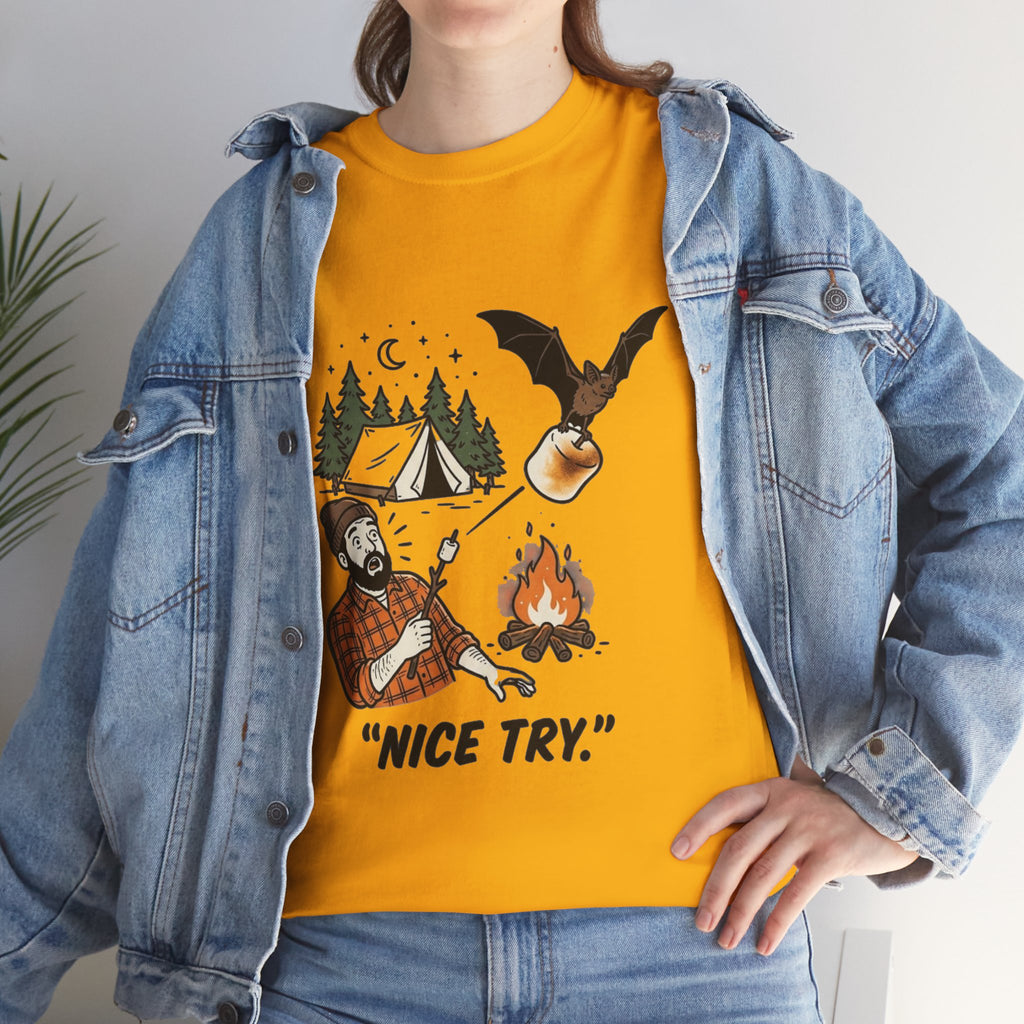 Camping Graphic Tee — 'Nice Try' Funny Outdoors Shirt