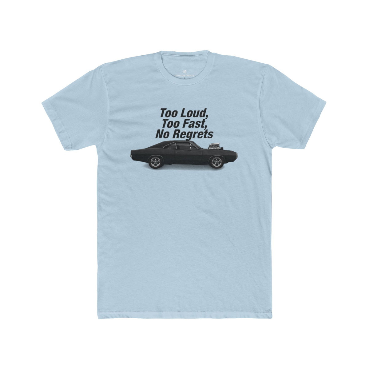Too Loud, Too Fast, No Regrets" Retro Tee
