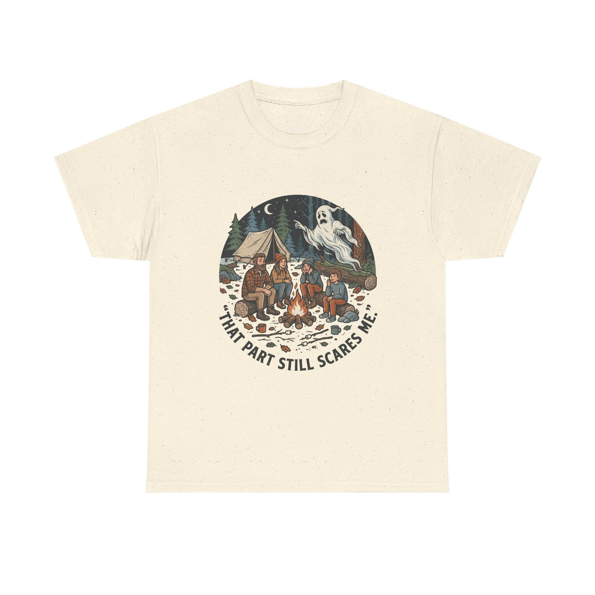 Camping Ghost Tee — "That Part Still Scares Me" Funny Vintage Campfire T-Shirt