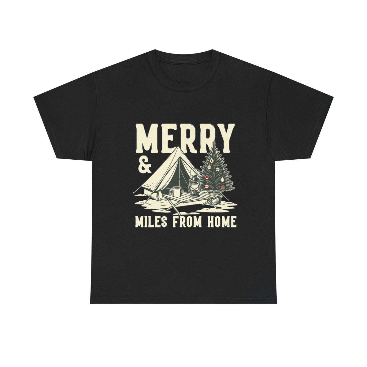 Camping Christmas Tee — "Merry & Miles From Home" Holiday Camping T-Shirt