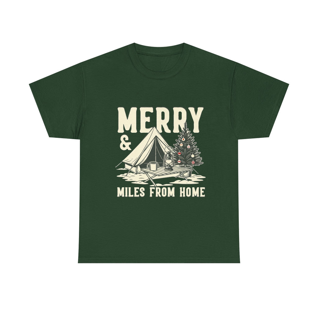 Camping Christmas Tee — "Merry & Miles From Home" Holiday Camping T-Shirt