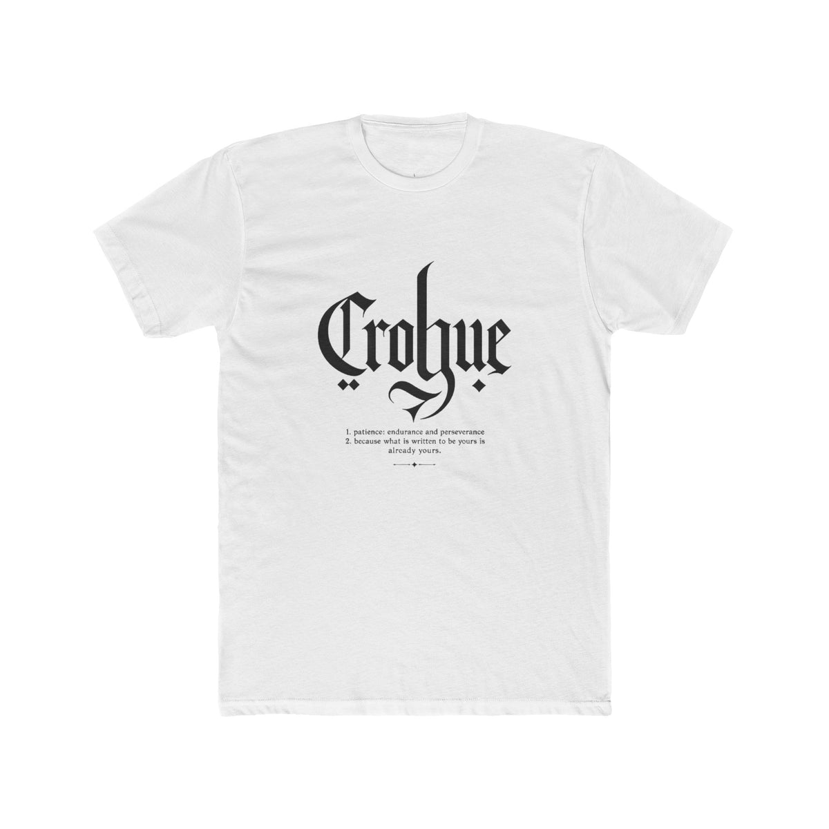 Patience Definition Tee | "What Is Written To Be Yours" Gothic Typography Shirt