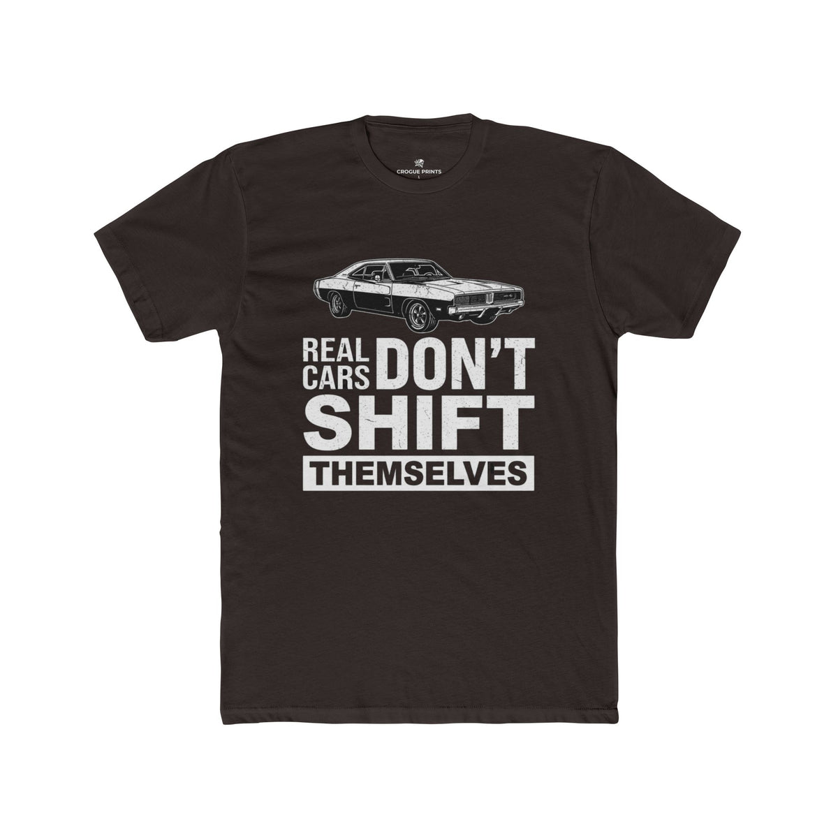 Real Cars Don't Shift Themselves" Classic Muscle Car T-Shirt