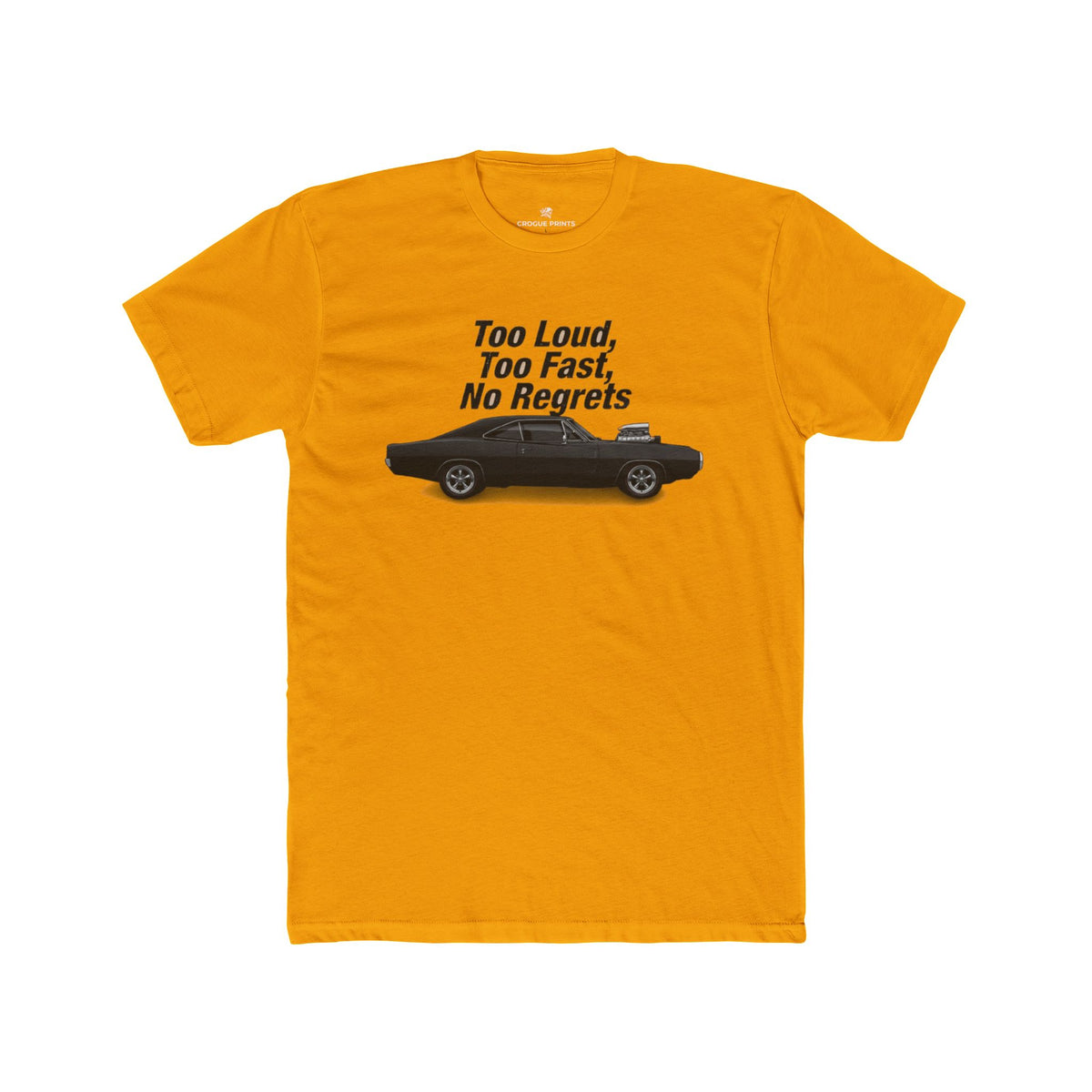 Too Loud, Too Fast, No Regrets" Retro Tee