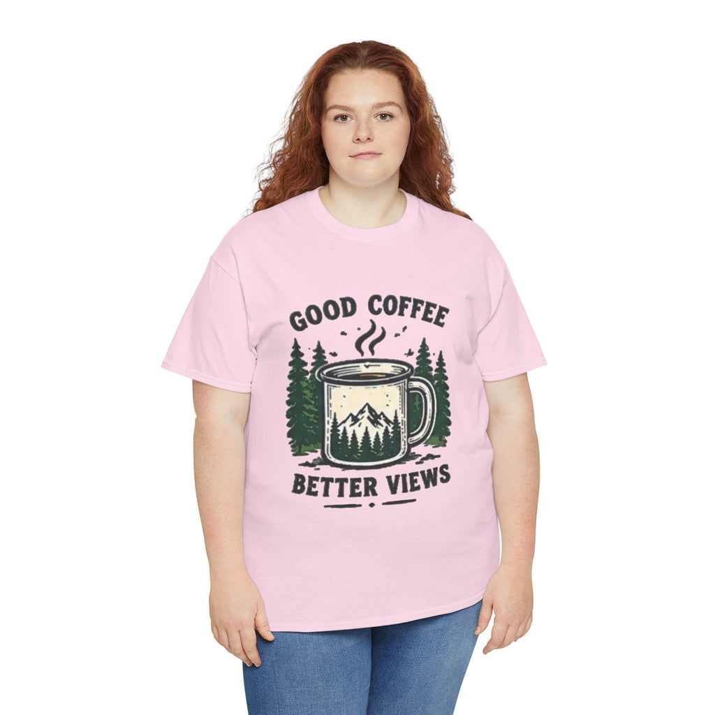 Good Coffee Better Views Tee