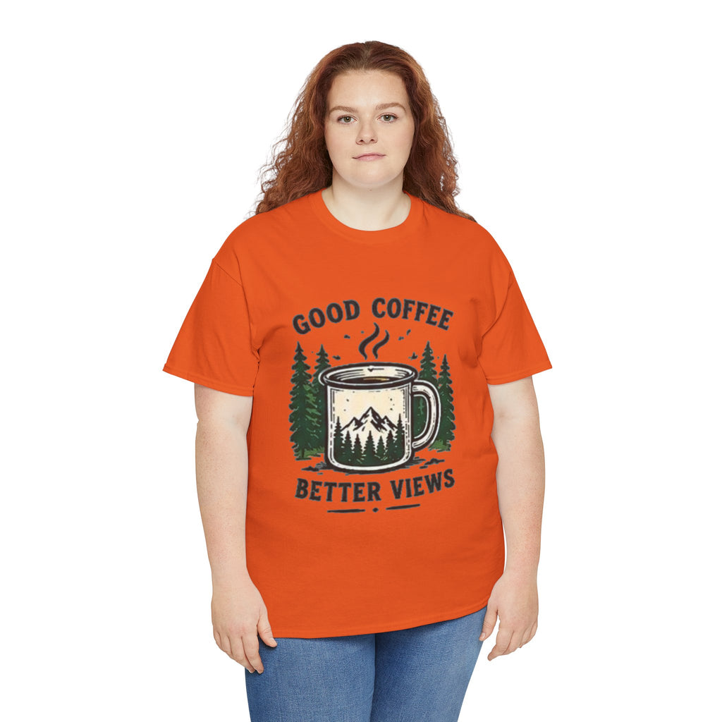 Good Coffee Better Views Tee