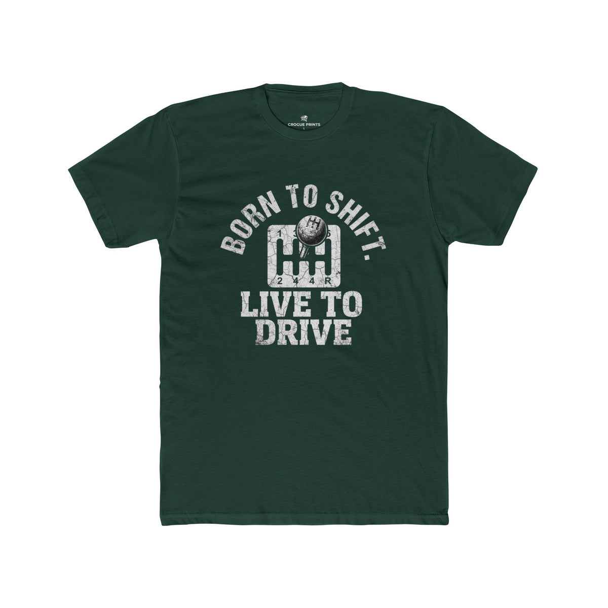 Born to Shift, Live to Drive" Manual Transmission T-Shirt