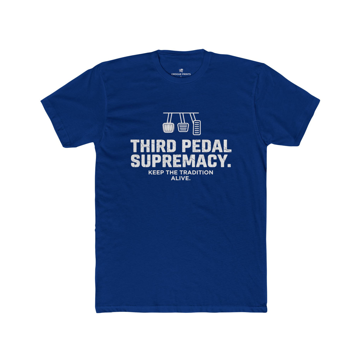 Third Pedal Supremacy" Manual Transmission T-Shirt
