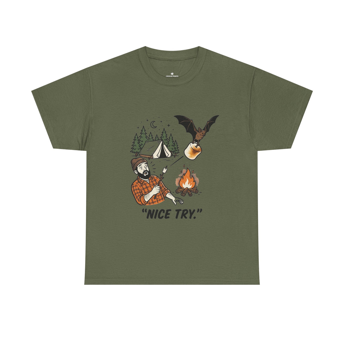 Camping Graphic Tee — 'Nice Try' Funny Outdoors Shirt