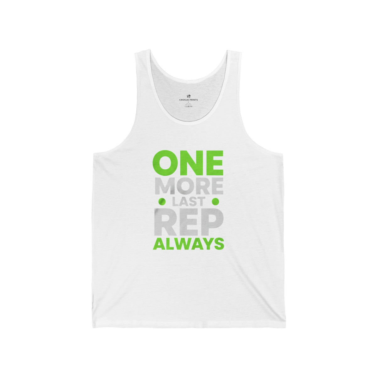 One More Last Rep Always Workout Tank Top | Gym & Fitness Apparel for Men and Women