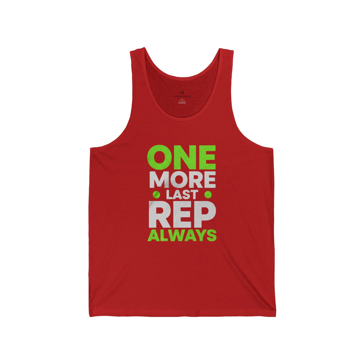 One More Last Rep Always Workout Tank Top | Gym & Fitness Apparel for Men and Women