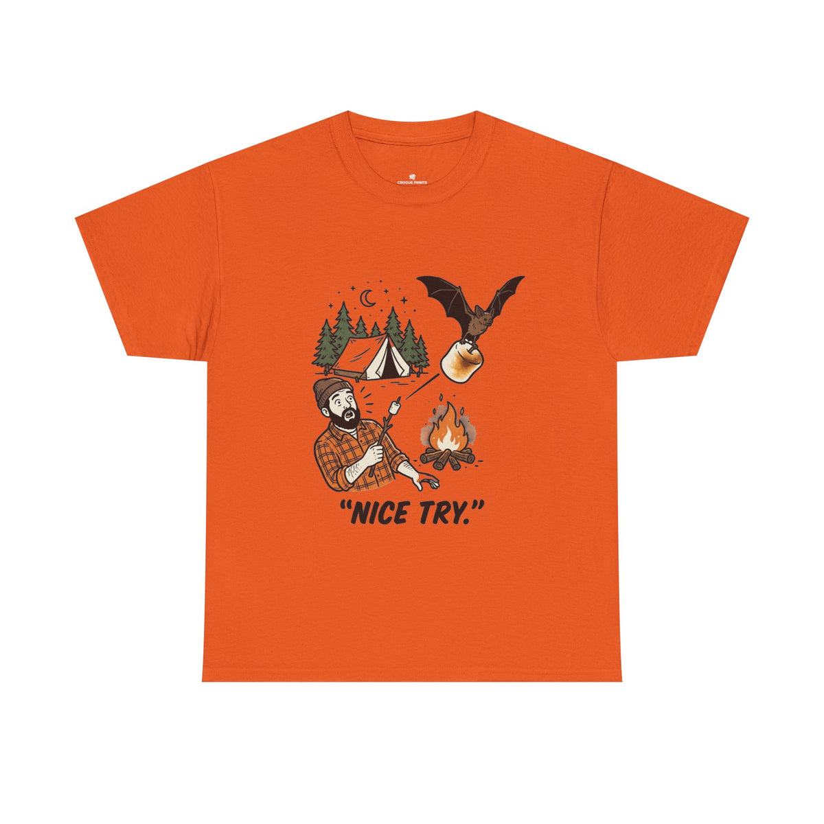 Camping Graphic Tee — 'Nice Try' Funny Outdoors Shirt