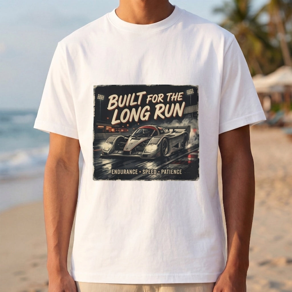 Built for the Long Run Racing T-Shirt — “I lost people I loved, But my car never left me”