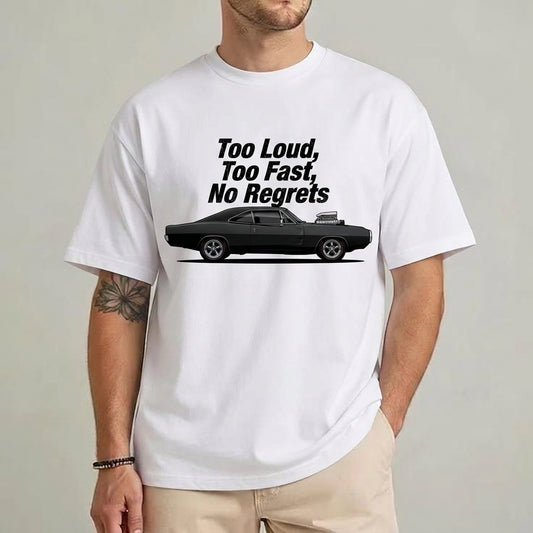 Too Loud, Too Fast, No Regrets" Retro Tee
