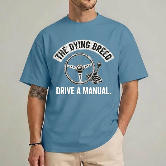 The Dying Breed" Manual Transmission T-Shirt