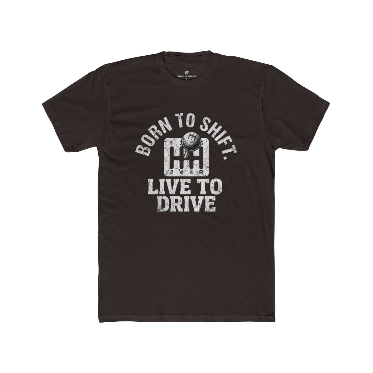 Born to Shift, Live to Drive" Manual Transmission T-Shirt
