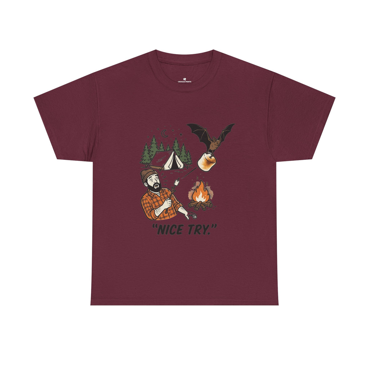 Camping Graphic Tee — 'Nice Try' Funny Outdoors Shirt