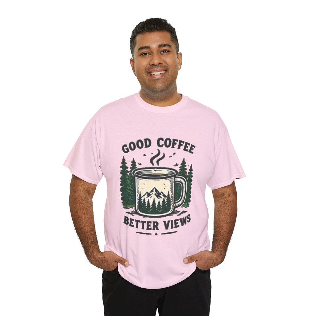 Good Coffee Better Views Tee