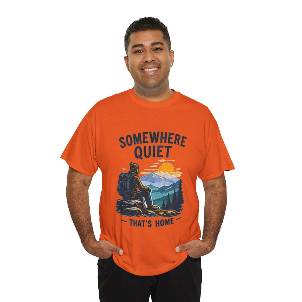 Somewhere Quiet That's Home T-Shirt