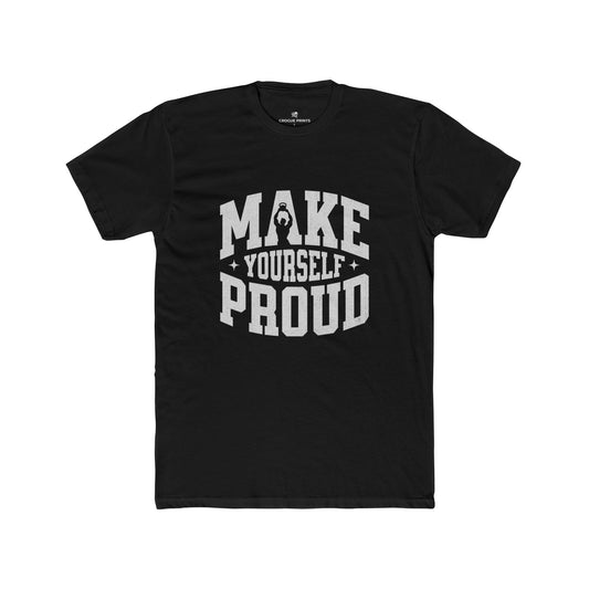 Make Yourself Proud Vintage  T-Shirt