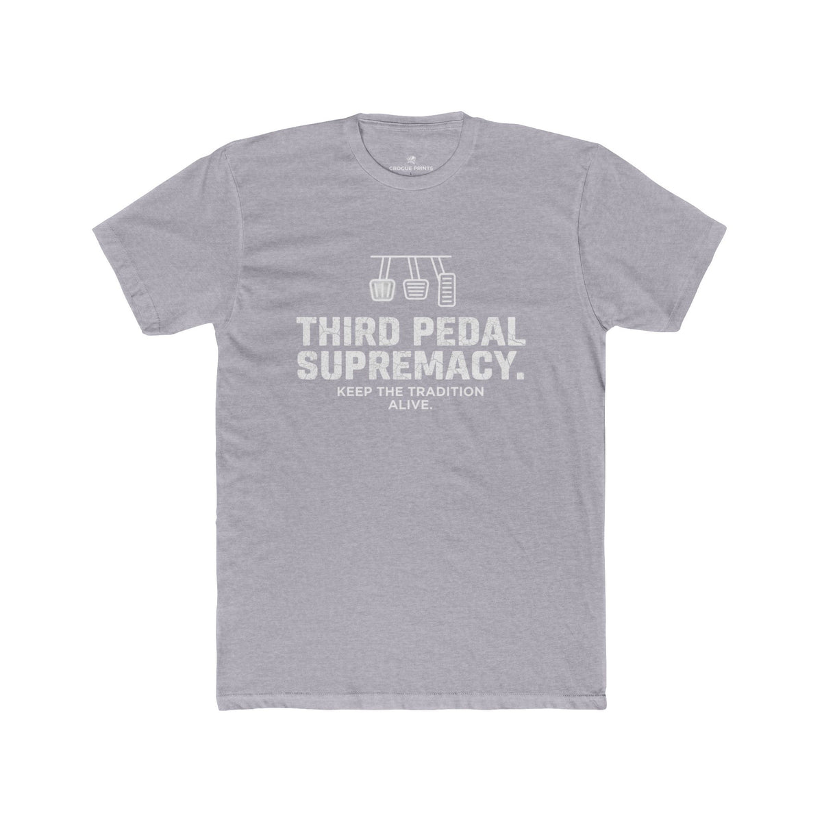 Third Pedal Supremacy" Manual Transmission T-Shirt