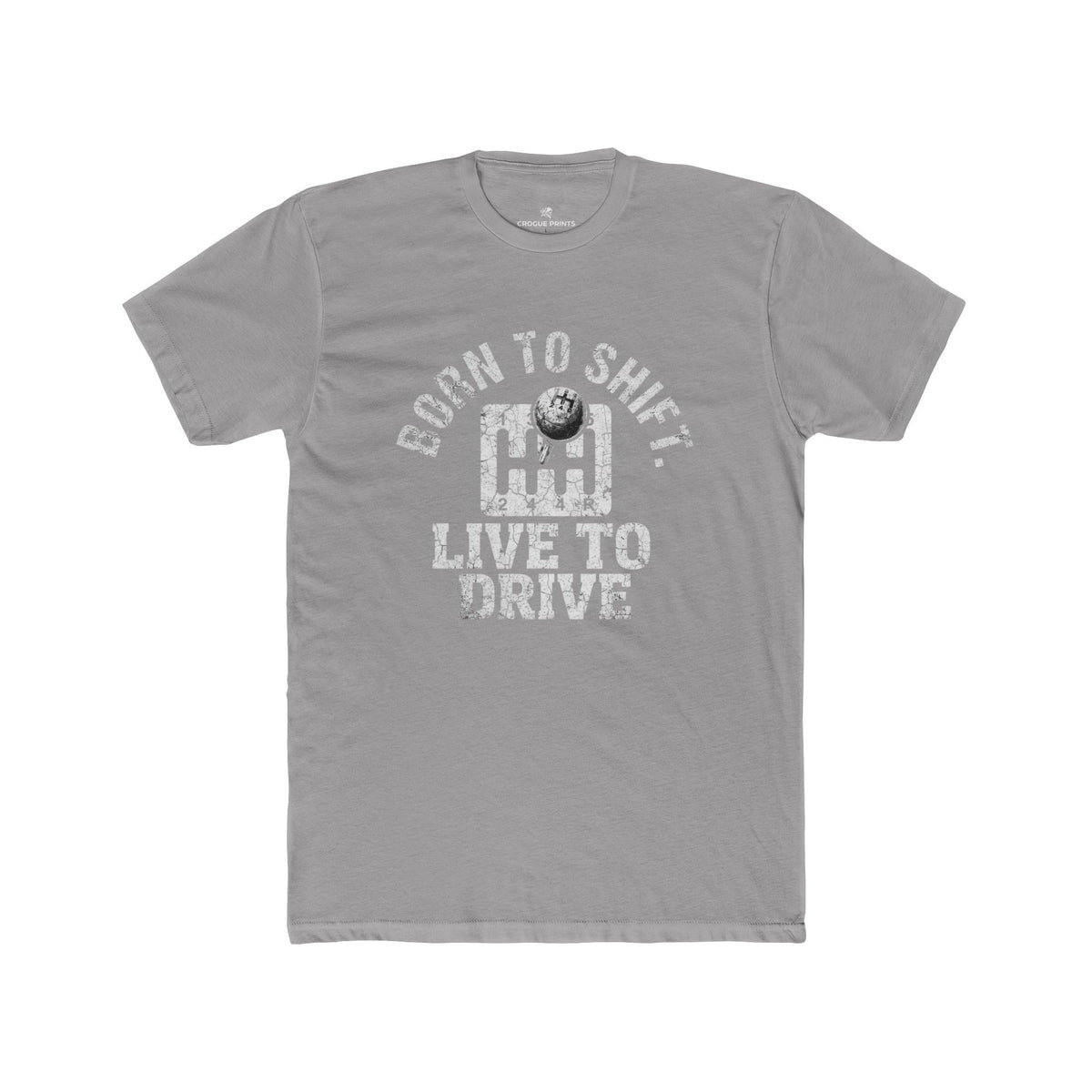 Born to Shift, Live to Drive" Manual Transmission T-Shirt