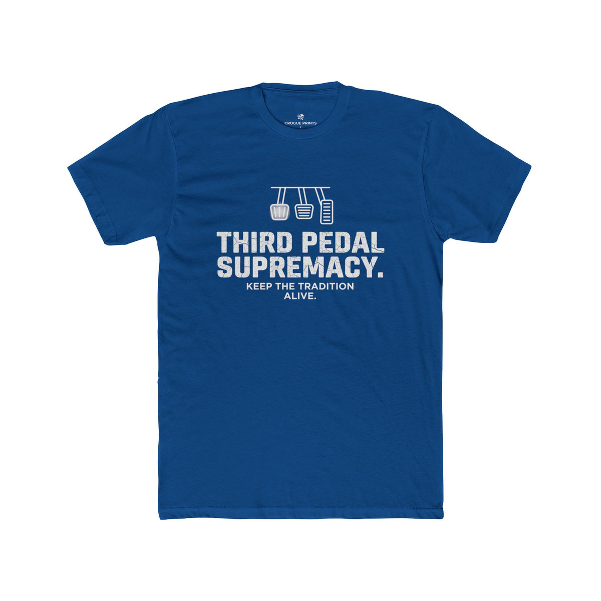 Third Pedal Supremacy" Manual Transmission T-Shirt