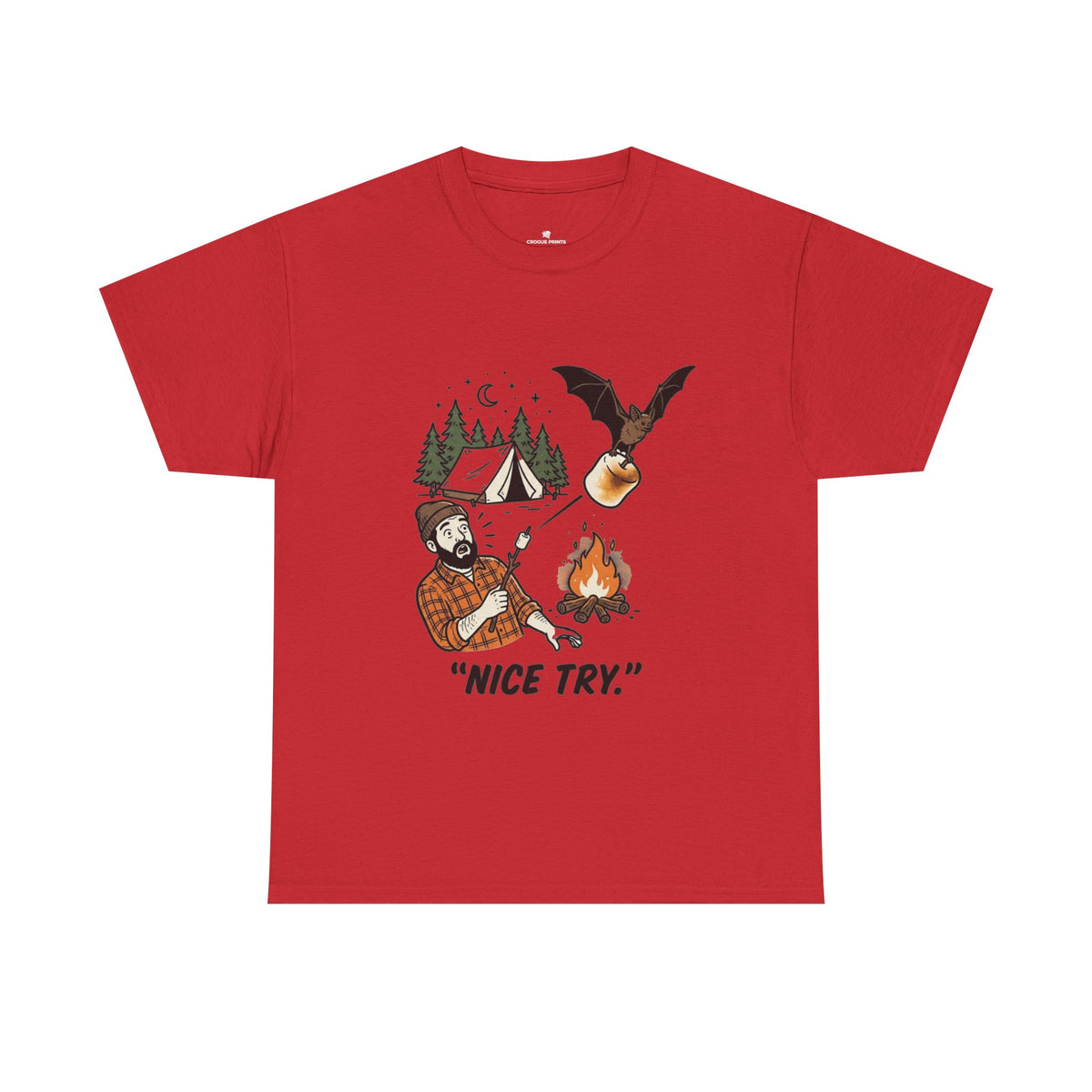 Camping Graphic Tee — 'Nice Try' Funny Outdoors Shirt