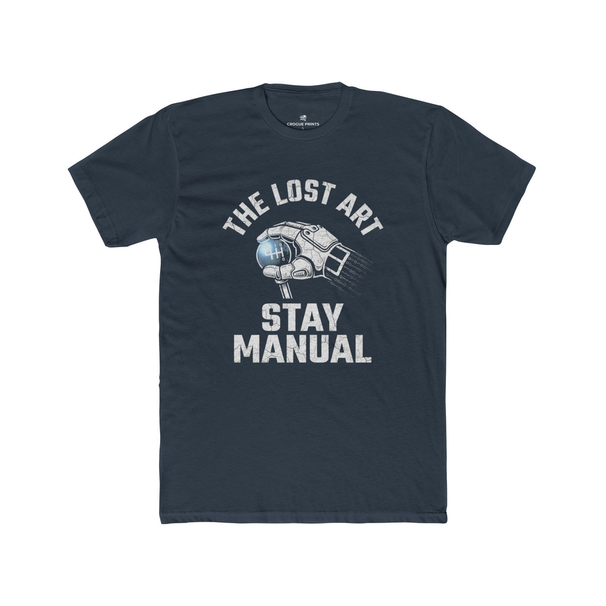 The Lost Art" Manual Transmission T-Shirt | Stay Manual Stick Shift Graphic Tee