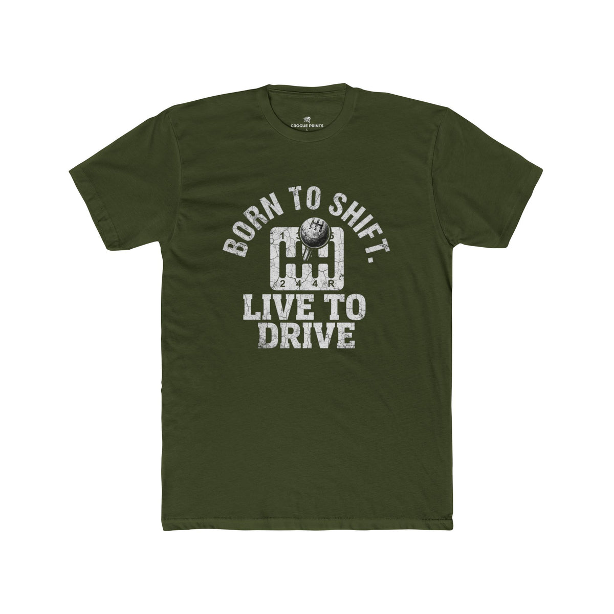 Born to Shift, Live to Drive" Manual Transmission T-Shirt