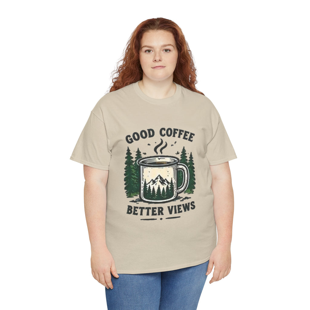 Good Coffee Better Views Tee