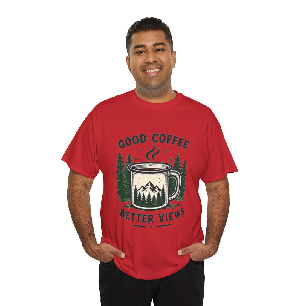 Good Coffee Better Views Tee
