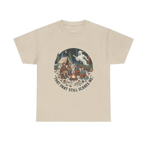 Camping Ghost Tee — "That Part Still Scares Me" Funny Vintage Campfire T-Shirt