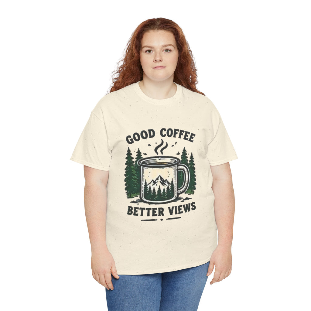 Good Coffee Better Views Tee